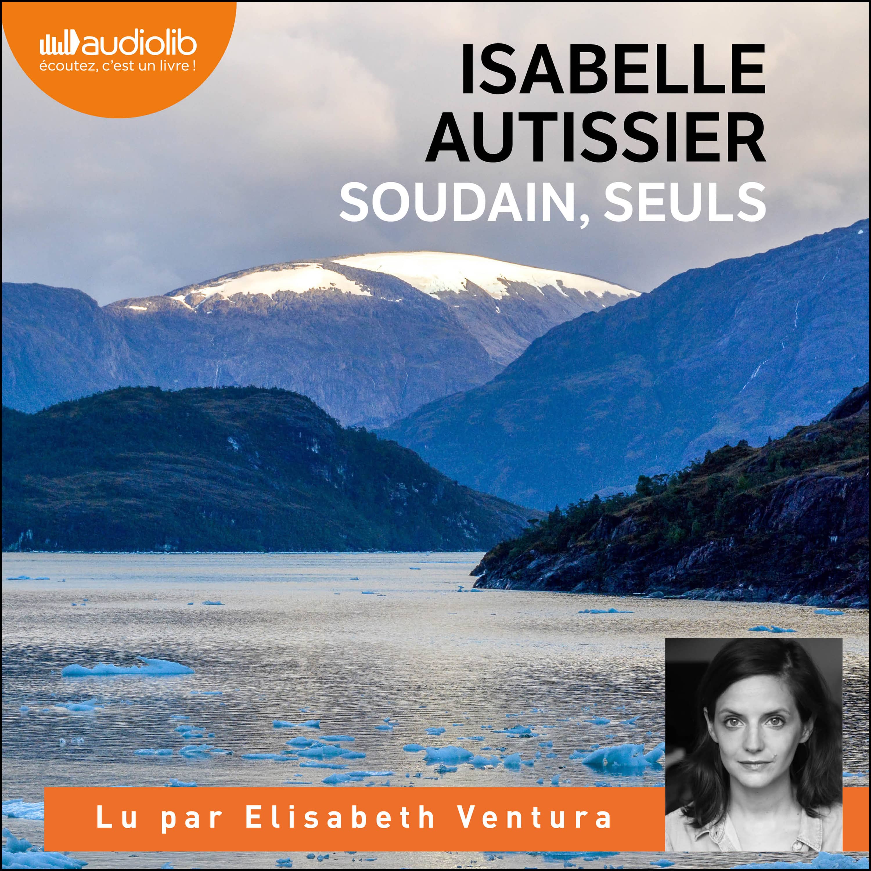 Couverture du livre audio Soudain, seuls De Isabelle Autissier 